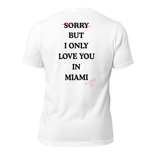 Véraz – "Only in Miami" Tee
